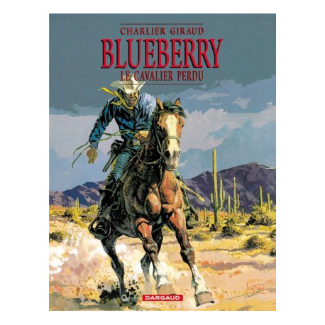 BLUEBERRY - T4 - LE CAVALIER PERDU