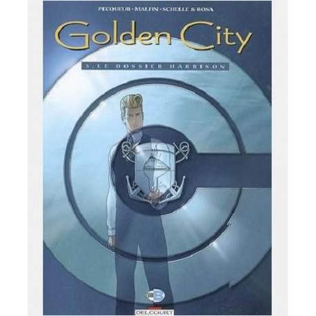 GOLDEN CITY T05 LE DOSSIER HARRISON