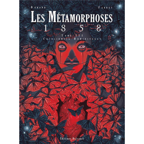 LES METAMORPHOSES 1858 - T03 - COCHLIOMYIA HOMINIVORAX