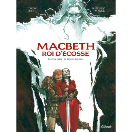 MACBETH ROI DECOSSE - TOME 02 - LE LIVRE DES FANTOMES