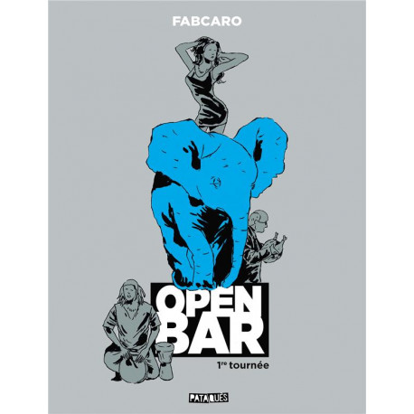 OPEN BAR - T01 - OPEN BAR - 1RE TOURNEE