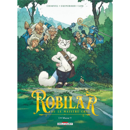 ROBILAR OU LE MAISTRE CHAT T01 - MAOU 