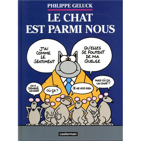 LES ALBUMS DU CHAT - T23 - LE CHAT EST PARMI NOUS