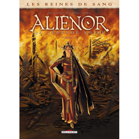 LES REINES DE SANG - ALIENOR LA LEGENDE NOIRE T01