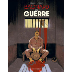 HISTOIRES DE GUERRE - BAGNARD DE GUERRE - HISTOIRE COMPLETE