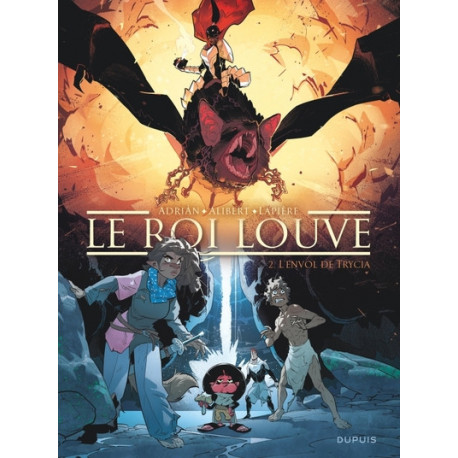 LE ROI LOUVE - TOME 2 - L ENVOL DE TRYCIA