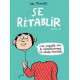 SE RETABLIR - T01 - SE RETABLIR - UNE ENQUETE SUR LE RETABLISSEMENT EN SANTE MENTALE