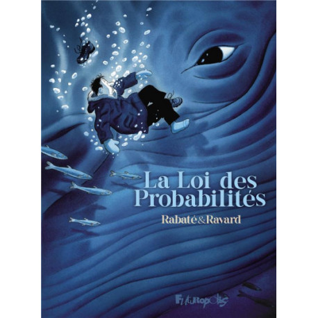 LA LOI DES PROBABILITES