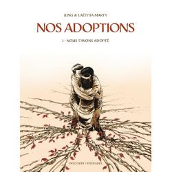 NOS ADOPTIONS T01 - NOUS TAVONS ADOPTE