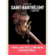 SAINT-BARTHELEMY  TOME 1 SAUVETERRE