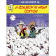 LUCKY LUKE VOL 77 A COWBOY IN HIGH COTTON VOL77