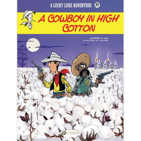 LUCKY LUKE VOL 77 A COWBOY IN HIGH COTTON VOL77