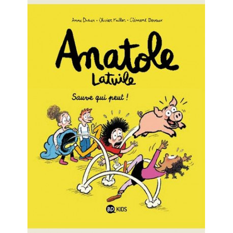 ANATOLE LATUILE TOME 10 - SAUVE QUI PEUT 