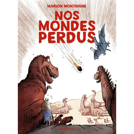 NOS MONDES PERDUS