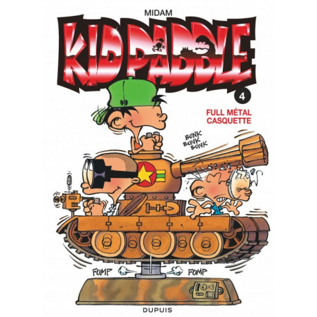 KID PADDLE - TOME 4 - FULL METAL CASQUETTE