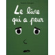 LIVRE QUI A PEUR LE