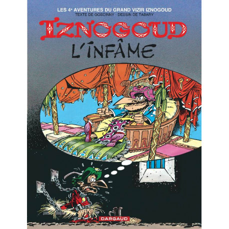 IZNOGOUD - TOME 4 - IZNOGOUD LINFAME