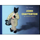 JOHN CHATTERTON - SES CELEBRES ENQUETES