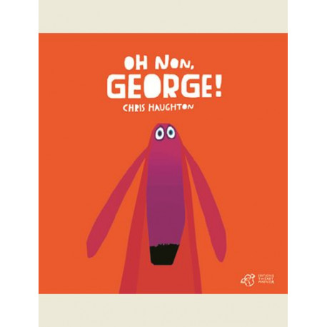 OH NON GEORGE  - TOUT CARTON