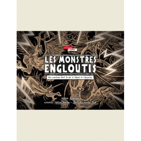 LES MONSTRES ENGLOUTIS