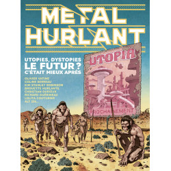 METAL HURLANT N 9 - LE FUTUR  CETAIT MIEUX APRES