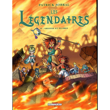 LES LEGENDAIRES T08 - GRIFFES ET PLUMES