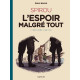 LE SPIROU DEMILE BRAVO - TOME 4 - SPIROU LESPOIR MALGRE TOUT TROISIEME PARTIE