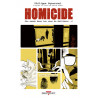 HOMICIDE UNE ANNEE DANS LES RUES DE BALTIMORE T04 - 2 AVRIL - 22 JUILLET 1988