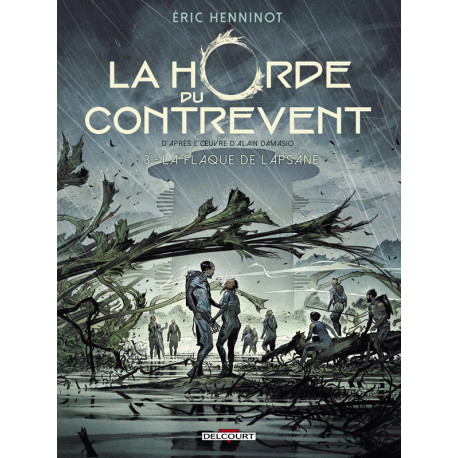 LA HORDE DU CONTREVENT T03 - LA FLAQUE DE LAPSANE