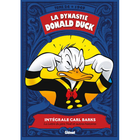 LA DYNASTIE DONALD DUCK - TOME 24 - 1949 - LA LETTRE AU PERE NOEL ET AUTRES HISTOIRES