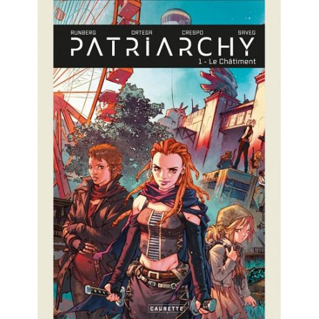 PATRIARCHY - TOME 01 - LE CHATIMENT