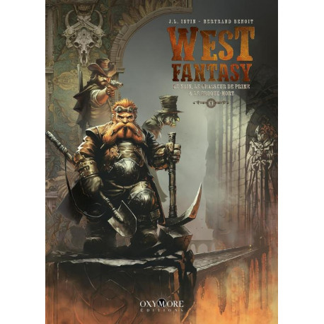 WEST FANTASY TOME 1 LE NAIN LE CHASSEUR DE PRIME  LE CROQUE-MORT