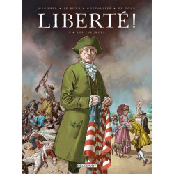 LIBERTE  T01 - LES INSURGES