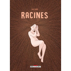 RACINES - RECIT COMPLET - RACINES