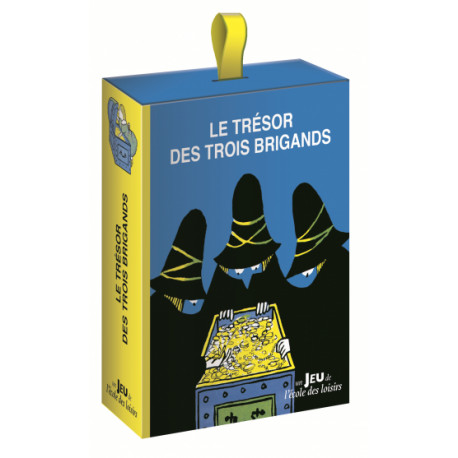 LE TRESOR DES TROIS BRIGANDS LE JEU