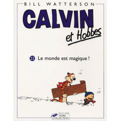 CALVIN ET HOBBES TOME 22 LE MONDE EST MAGIQUE  - VOL22