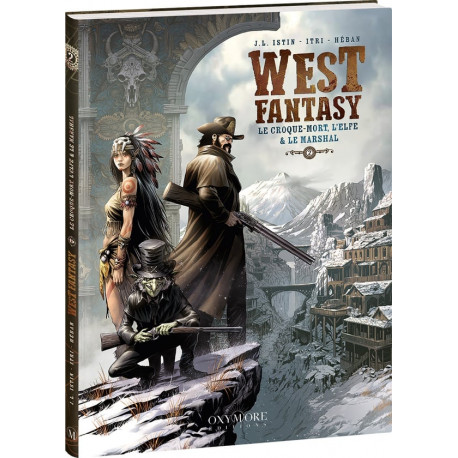 WEST FANTASY TOME 2 LE CROQUE MORT L ELFE ET LE MARSHAL