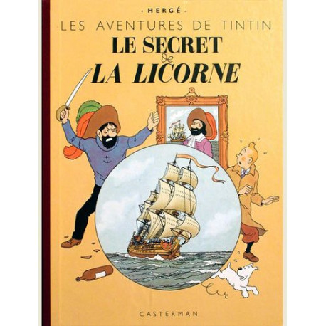 TINTIN - FAC-SIMILE COULEURS - T11 - LE SECRET DE LA LICORNE