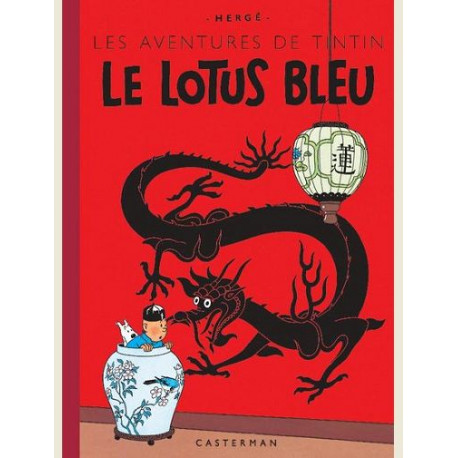 TINTIN - FAC-SIMILE COULEURS - T05 - LE LOTUS BLEU