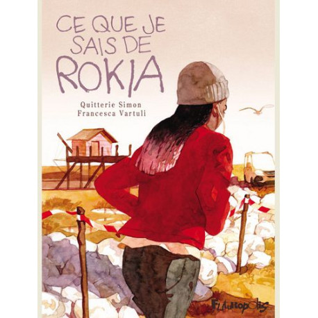 CE QUE JE SAIS DE ROKIA