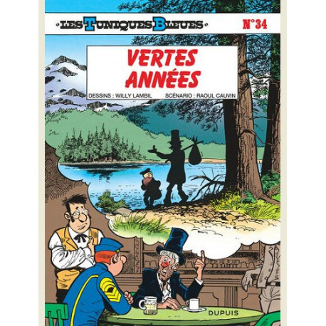 LES TUNIQUES BLEUES - TOME 34 - VERTES ANNEES