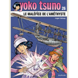 YOKO TSUNO - TOME 26 - LE MALEFICE DE LAMETHYSTE
