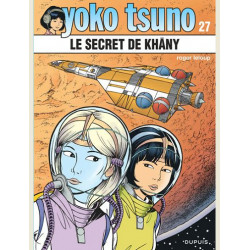 YOKO TSUNO TOME 27 LE SECRET DE KHANY