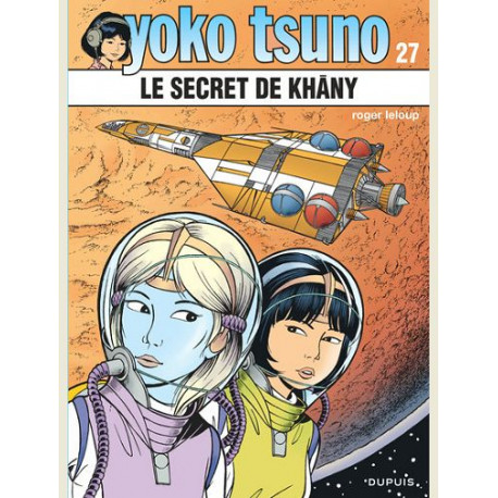 YOKO TSUNO TOME 27 LE SECRET DE KHANY