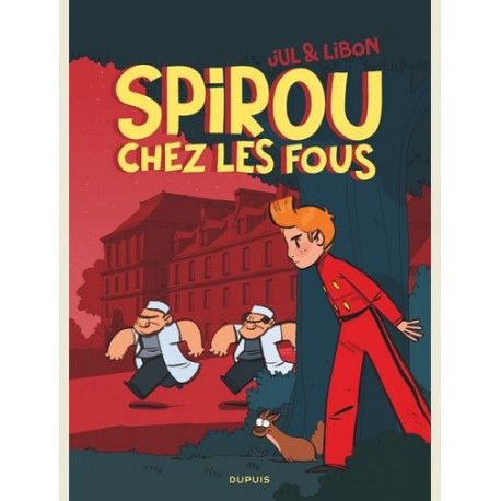 SPIROU CHEZ LES FOUS