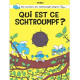 ONE-SHOT SCHTROUMPFS PAR  - TOME 1 - QUI EST CE SCHTROUMPF 