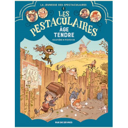 LES PESTACULAIRES T1  AGE TENDRE