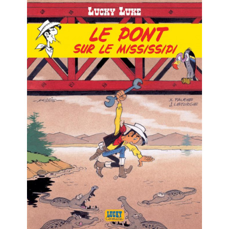 LUCKY LUKE - TOME 32 - LE PONT SUR LE MISSISSIPPI