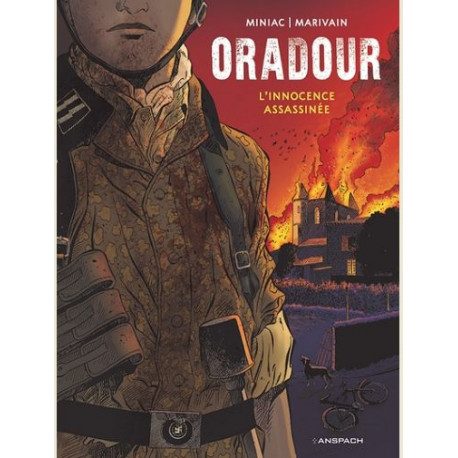 ORADOUR 1944  L INNOCENCE ASSASSINEE