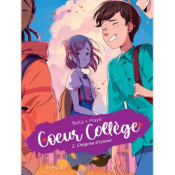 COEUR COLLEGE - TOME 2 - CHAGRINS DAMOUR